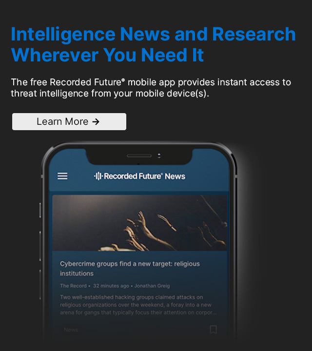 The free Recorded Future® mobile app provides instant access to threat intelligence from your mobile device(s).