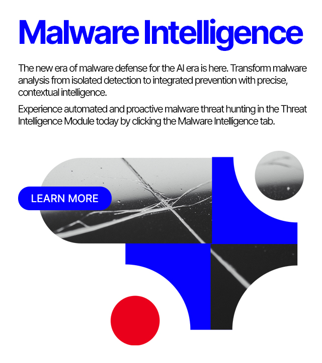 Click to learn more about Malware Intelligence